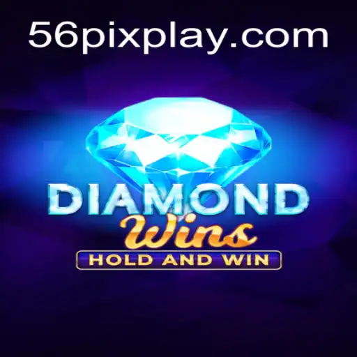 Descubra o Fascinante Mundo de DiamondWins: A Nova Sensação de 56pix